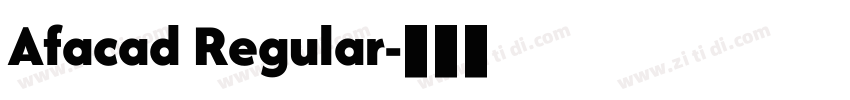 Afacad Regular字体转换